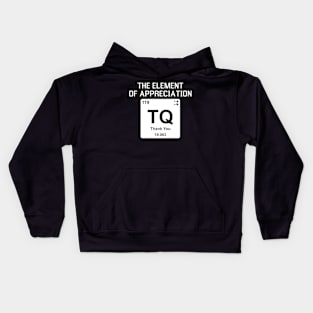 The Elements Of Life - Appreciation Kids Hoodie